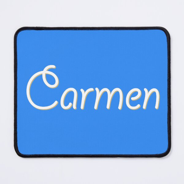 Item preview, My Name is Carmen designed and sold by CharlottePlaceArt.