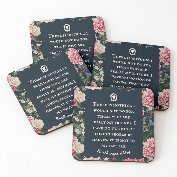 Item preview, Northanger Abbey Floral Quote There is Nothing I Would Not Do designed and sold by CultandObscure.