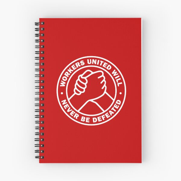 Item preview, Workers United Will Never Be Defeated designed and sold by Eat the Rich.