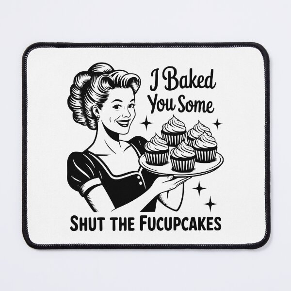 Item preview, Shut The Fucupcakes designed and sold by FloraliteCo.