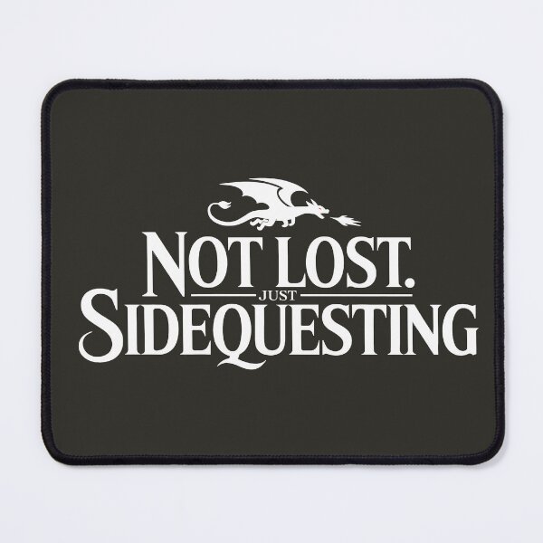 Item preview, Not Lost. Just Sidequesting | Funny Side Quest Gothic Dragon designed and sold by Altered Pixels.