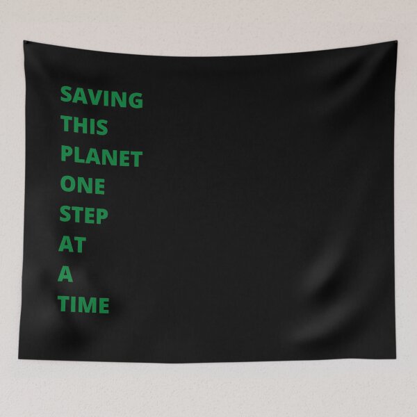 Item preview, Saving this planet one step at a time designed and sold by QueenofLuxury.