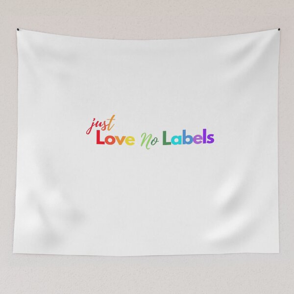 Item preview, Just Love No Labels Rainbow Pride designed and sold by happiKIND.