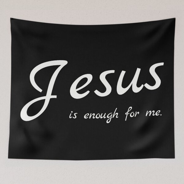 Item preview, Jesus Is Enough For Me designed and sold by threadsjam.