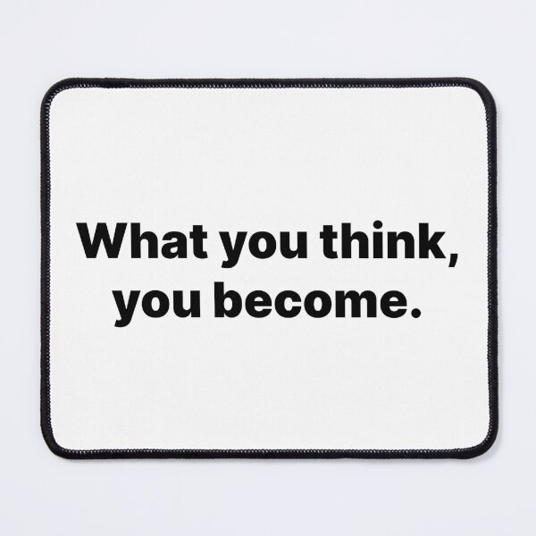 Item preview, What you think, you become designed and sold by Zos Design.