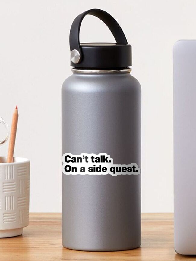 Thumbnail 1 of 3, Sticker, Can't talk. On a side quest. designed and sold by chestify.