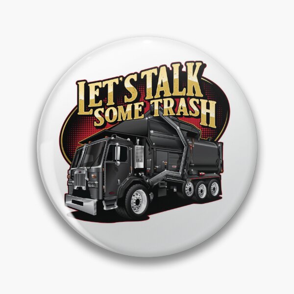 Item preview, Let's Talk Some Trash Front Loader designed and sold by The Trash Talking Shop.