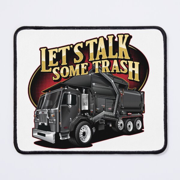 Item preview, Let's Talk Some Trash Front Loader designed and sold by The Trash Talking Shop.
