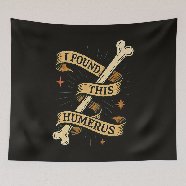 Item preview, I Found This Humerus – Funny Bone Pun Retro Skeleton Banner Design	 designed and sold by Victor Shadehorn.