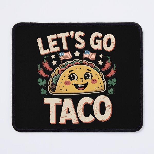 Item preview, Let`s Go Taco Political designed and sold by Redgiant87x.