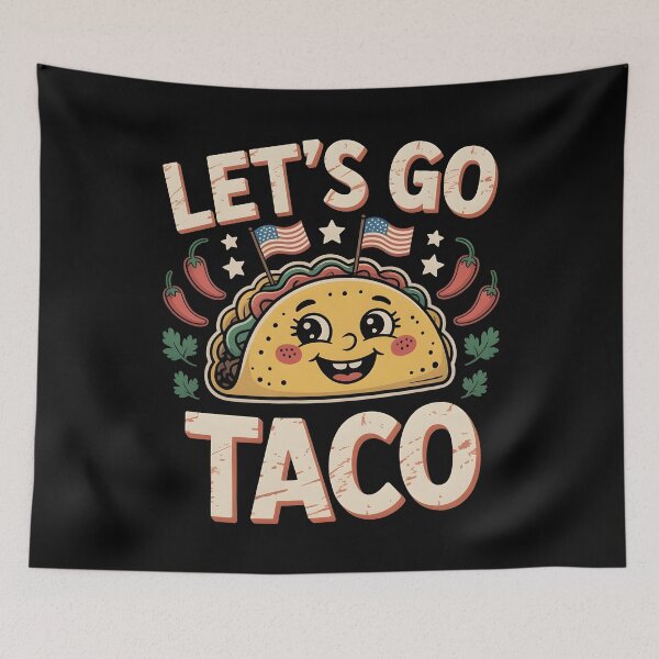 Item preview, Let`s Go Taco Political designed and sold by Redgiant87x.
