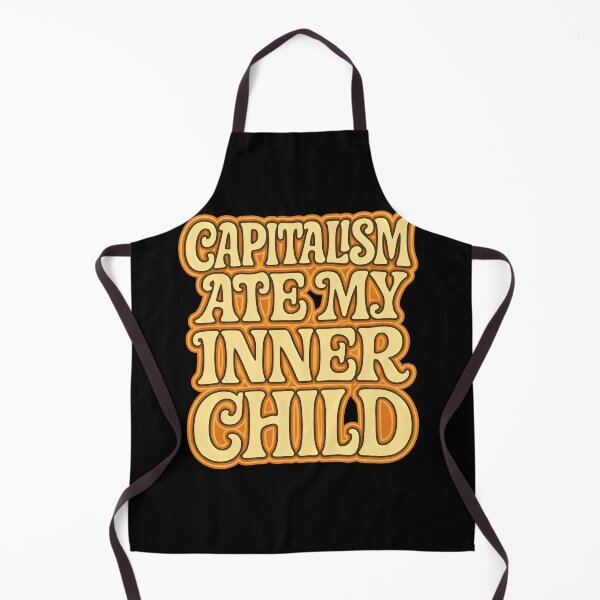 Item preview, Capitalism Ate My Inner Child FunnyAnti-Work Quote designed and sold by Shoot-The-Moon.