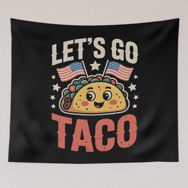 Item preview, Let`s Go Taco Political designed and sold by Redgiant87x.
