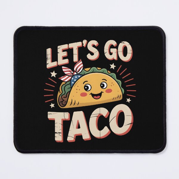Item preview, Let`s Go Taco Political designed and sold by Redgiant87x.