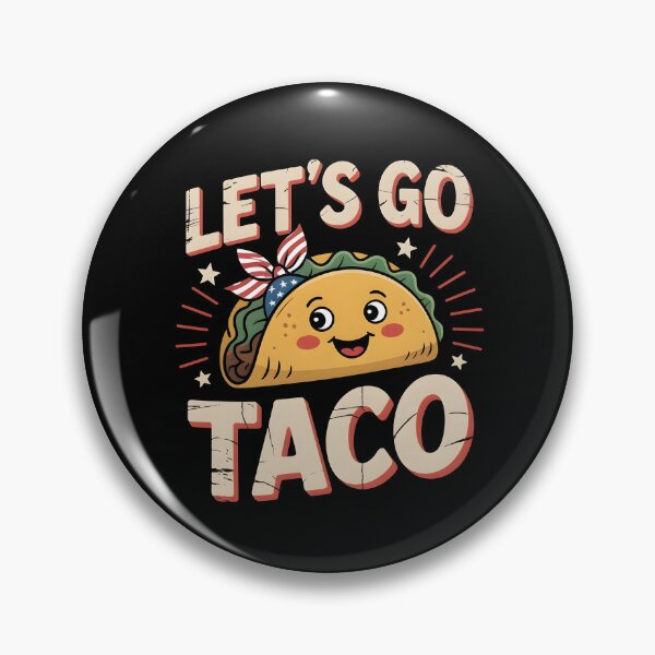 Item preview, Let`s Go Taco Political designed and sold by Redgiant87x.
