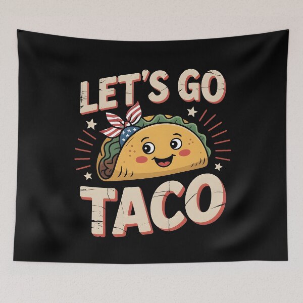 Item preview, Let`s Go Taco Political designed and sold by Redgiant87x.
