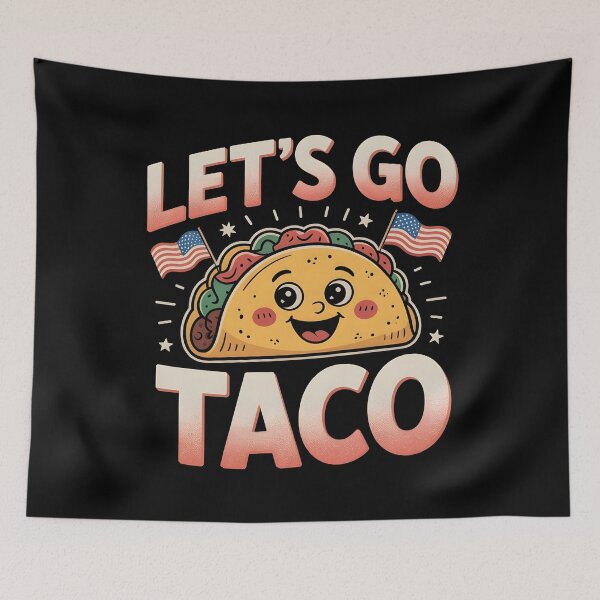 Item preview, Let`s Go Taco Political designed and sold by Redgiant87x.