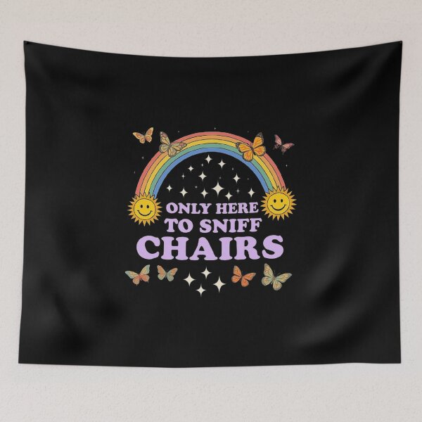 Item preview, Only Here to Sniff Chairs Funny Adult Humor Shirt – Offensive Sarcastic Meme Sweatshirt designed and sold by love3617.
