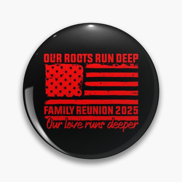 Item preview, Family Reunion 2025 Our Roots Run Deep Our Love Runs Deeper designed and sold by kawaiivsglitch.