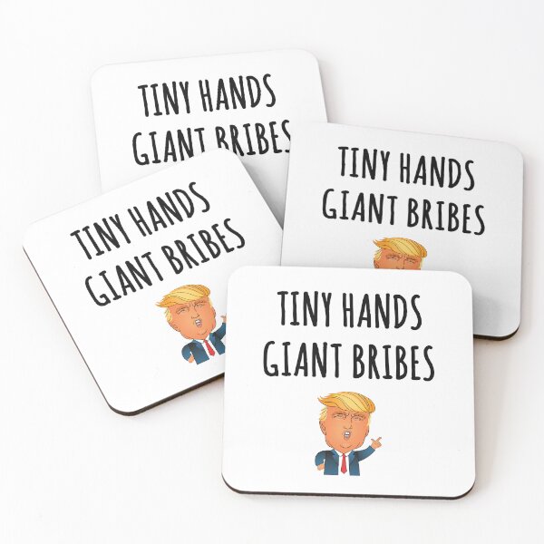 Item preview, Tiny Hands Giant Bribes designed and sold by Chris  Bradshaw.