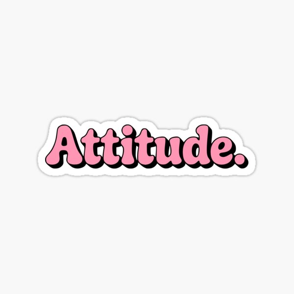 Item preview, Attitude. Pink Girlie designed and sold by PMCreative.