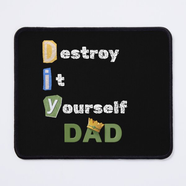 Item preview, DIY dad destroy it yourself funny tshirt  designed and sold by ClickATee Store .