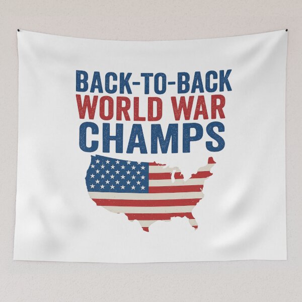 Item preview, Back-to-Back World War Champs – Patriotic USA Flag Design designed and sold by Duckish Store.