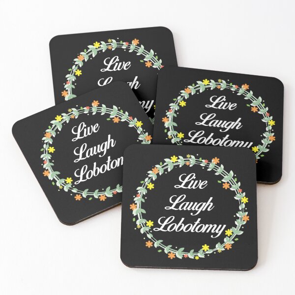 Item preview, Live Laugh Lobotomy designed and sold by Cat Lady Designs.
