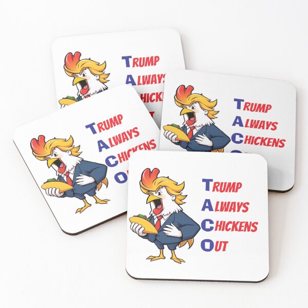 Item preview, TACO Trump Always Chickens Out designed and sold by Bigfoot T-Shirt Co..