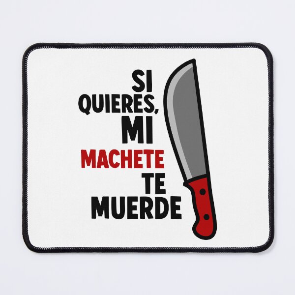 Item preview, Si Quieres Mi Machete Te Muerde designed and sold by byebyesally.