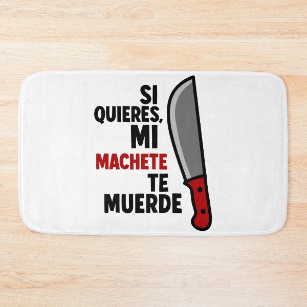 Item preview, Si Quieres Mi Machete Te Muerde designed and sold by byebyesally.