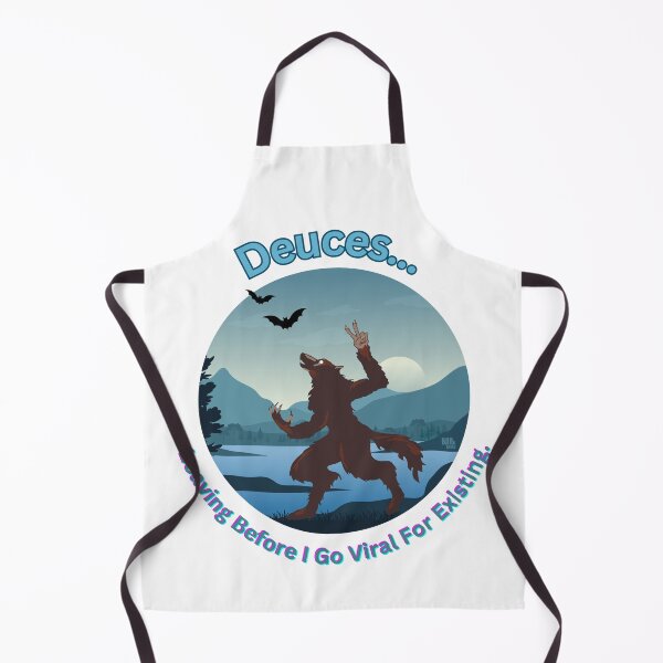 Item preview, Werewolf: Leaving Before I Go Viral For Existing designed and sold by BarkTalkz.