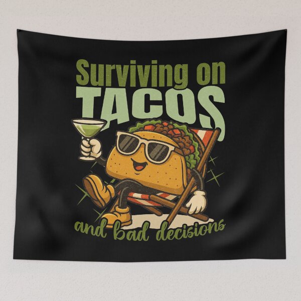 Item preview, SURVIVING ON TACOS AND BAD DECISIONS designed and sold by justyna-s28.