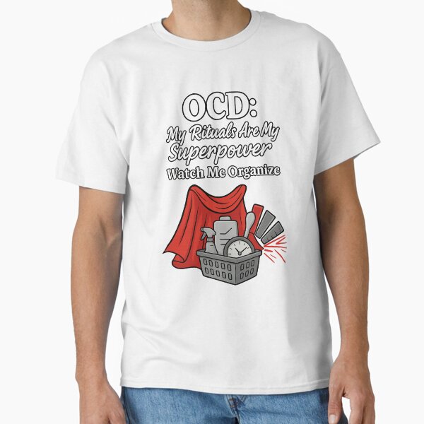Item preview, OCD: My Rituals Are My Superpower - Watch Me Organize designed and sold by Lifestyle Merchandise Company.