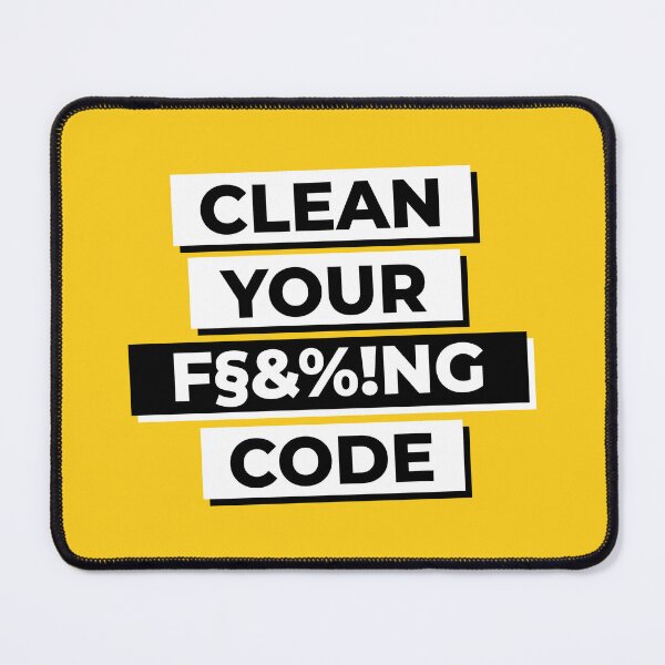 Item preview, CLEAN YOUR F§ &%! NG CODE designed and sold by kode-on-kanvas.