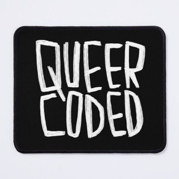 Item preview, Queer-coded, queer coding designed and sold by badlydrawnbabe.