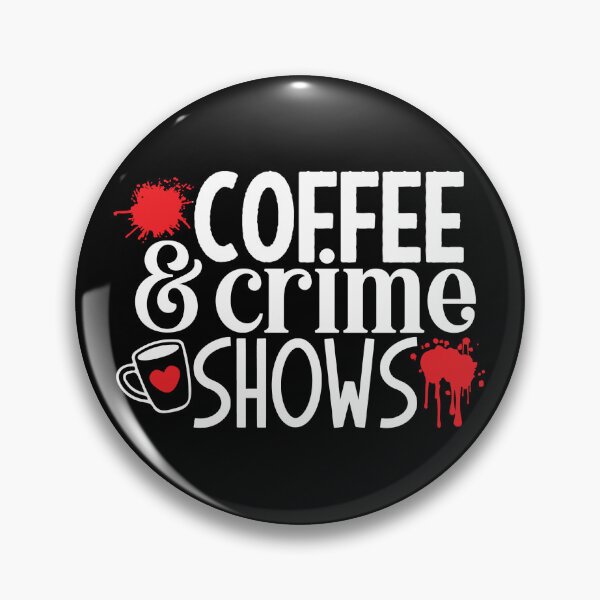 Item preview, Coffee and Crime Shows white design designed and sold by EmeraldeaArt.