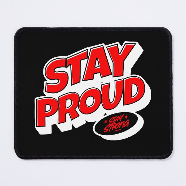 Item preview, Stay Proud - cool pride design designed and sold by ReneMM.