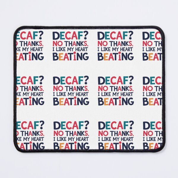 Item preview, No Decaf designed and sold by SINTAPUJOS.