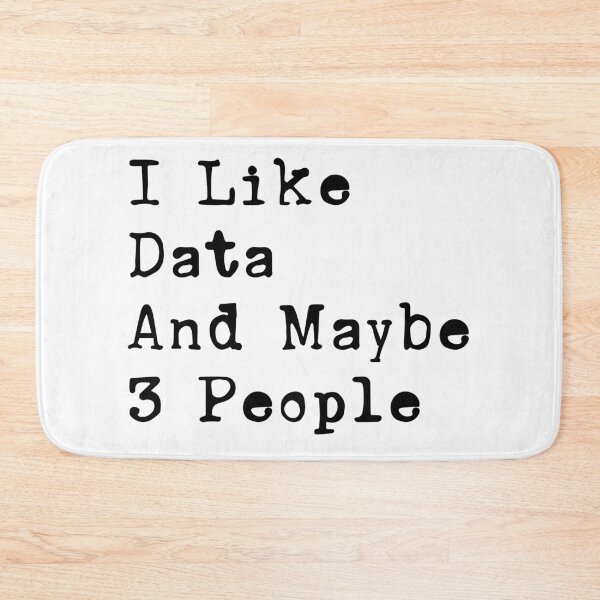 Item preview, I Like Data And Maybe 3 People typewriter-style text design designed and sold by EmeraldeaArt.