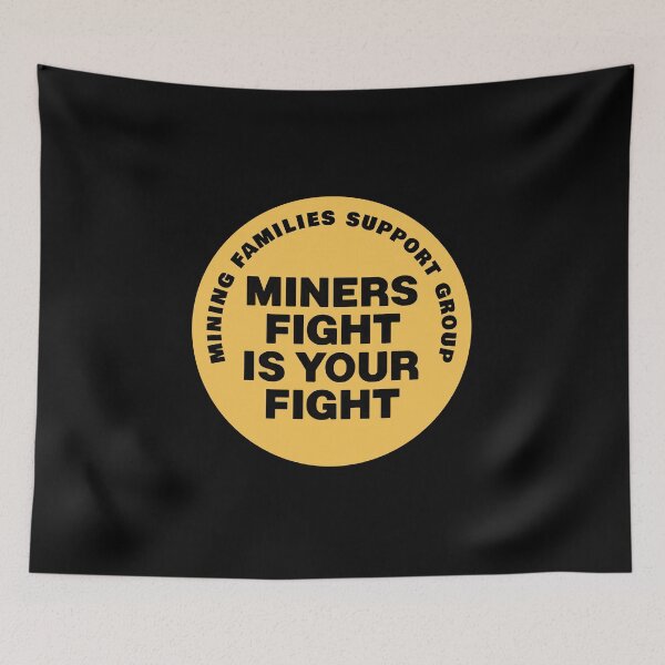 Item preview, Miners Fight Is Your Fight designed and sold by Eat the Rich.