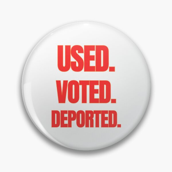 Item preview, Used. Voted. Deported: Bold Political Typography Statement designed and sold by elynne9.