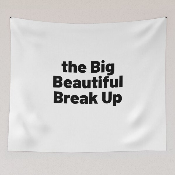 Item preview, The Big Beautiful Break Up - black designed and sold by KATKattalestv.