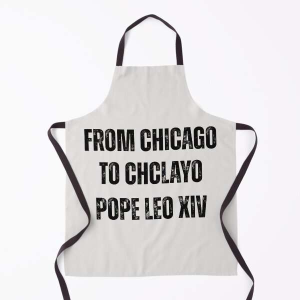 Item preview, From Chicago to Chiclayo the peruvian Pope Leo XIV new Pope designed and sold by erozzz.