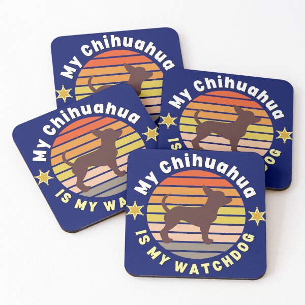 Item preview, Funny My Chihuahua is my watchdog designed and sold by Lovemountain.