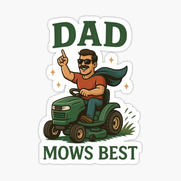 Item preview, Dad Mows Best, Father’s Day, Best Dad Ever, Lawn Mower, Dad Humor, riding mower designed and sold by Orvista.
