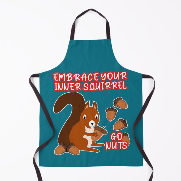 Item preview, Funny Embrace Your Inner Squirrel Go Nuts designed and sold by SandyMDesigns.