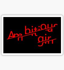 Ambitious Girl Sticker