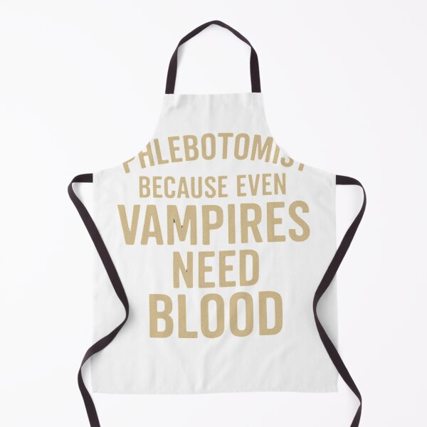 Item preview, "Funny Phlebotomist Vampire – Because Even Vampires Need Blood Quote" designed and sold by Cgriffin18.