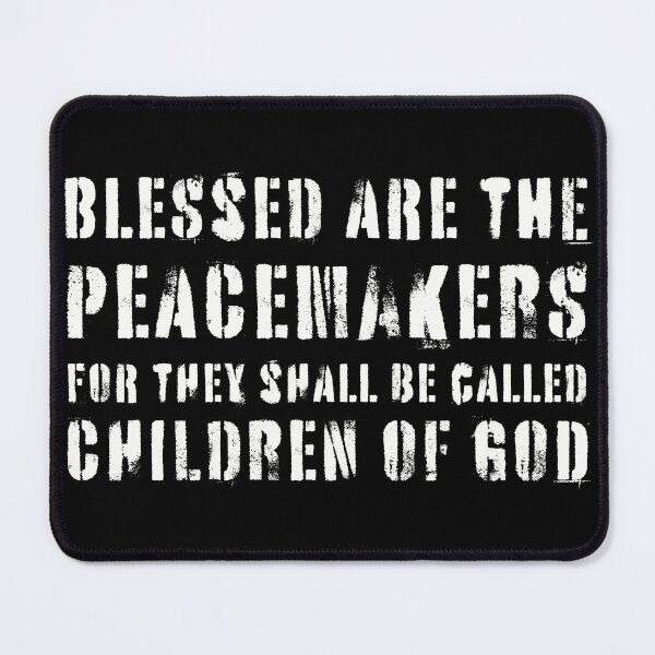 Item preview, Blessed Peacemakers designed and sold by threadsjam.